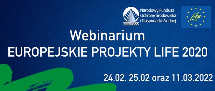 Europejskie projekty LIFE 2020 - webinarium Europejskie projekty LIFE 2020 - webinarium