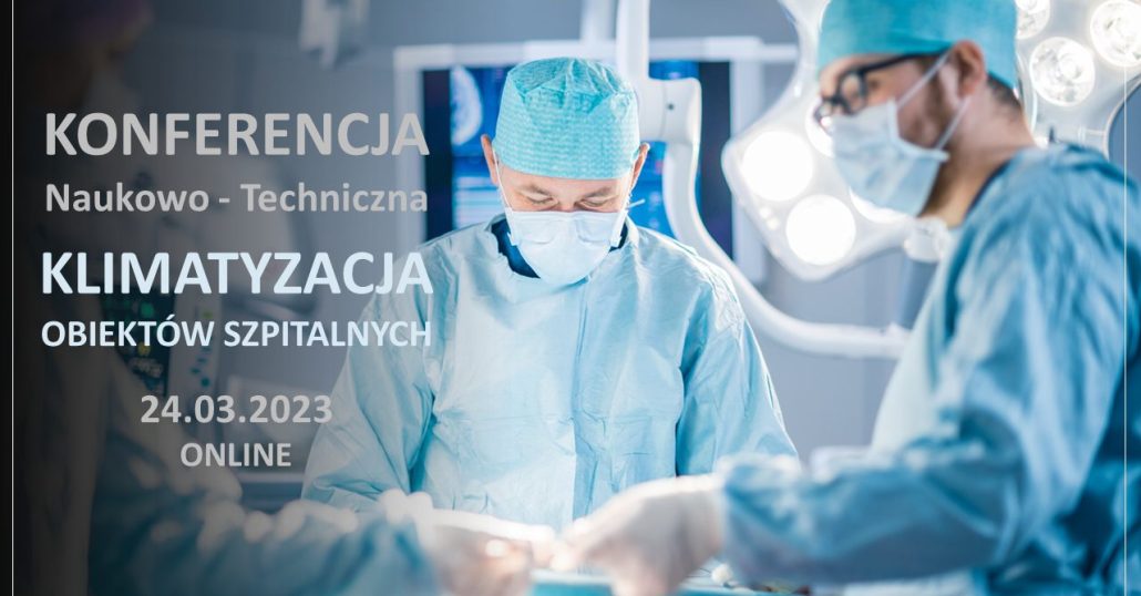 III Konferencja Naukowo-Techniczna „Klimatyzacja obiektów szpitalnych”