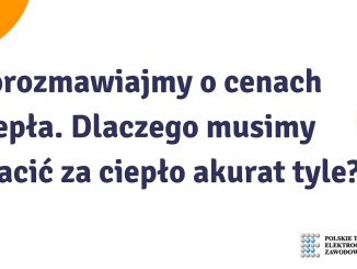 Porozmawiajmy o cenach ciepła. Dlaczego musimy płacić akurat tyle?