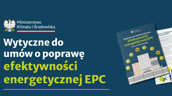 Wytyczne Ministerstwa Klimatu i Środowiska do umów o poprawę efektywności energetycznej