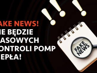 Pompy ciepła pod lupą? Uspokajamy – nie będzie żadnych kontroli w domach