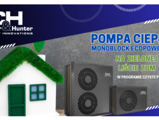 Pompa ciepła Monoblock Ecopower R290 C&H na liście ZUM wg. nowych zasad kwalifikacji w programie czyste powietrze