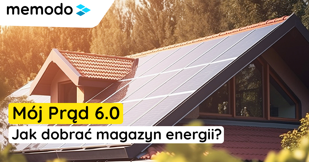Mój Prąd 6.0 – Jak dobrać magazyn energii?