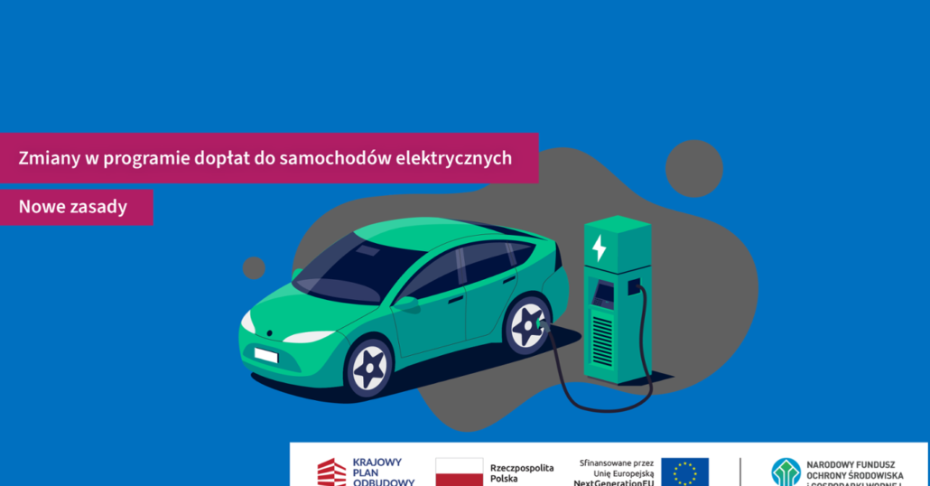 Zmiany w programie dopłat do samochodów elektrycznych