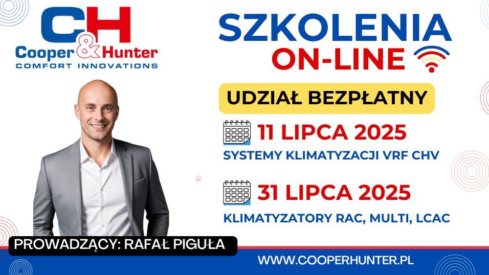 Sprawdź kalendarz szkoleń z urządzeń Cooper&Hunter w Lipcu!