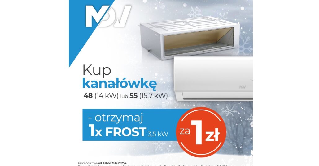 Kup kanałówkę MDV i odbierz FROST 3,5 kW za 1 zł!