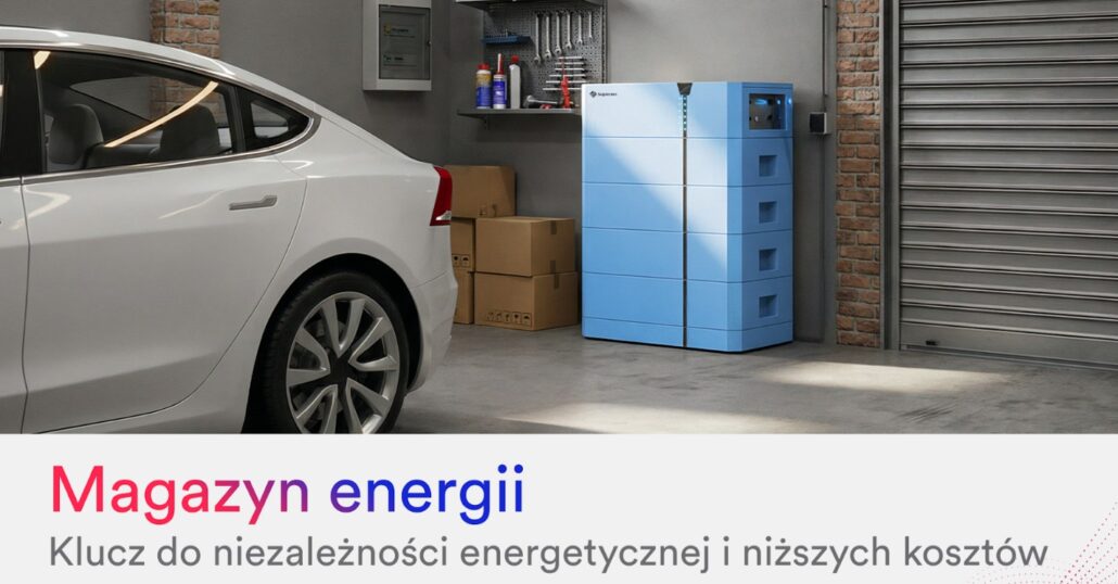 Magazyn energii – klucz do niezależności energetycznej i niższych kosztów