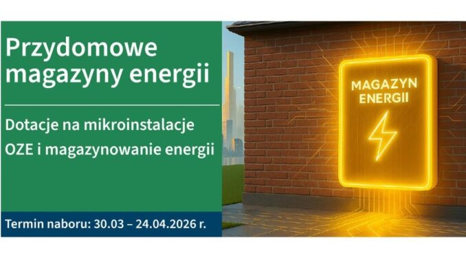 Rusza program dotacji na fotowoltaikę i magazyny energii