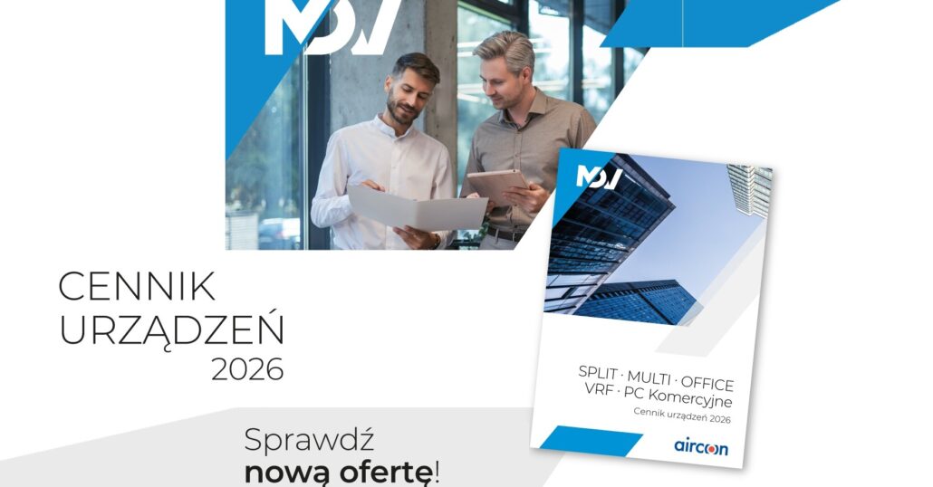 MDV prezentuje zaktualizowany cennik 2026 - jeszcze szersza oferta nowoczesnych systemów HVAC
