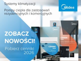 Midea - nowe cenniki 2026 już dostępne! Sprawdź aktualną ofertę klimatyzacji i pomp ciepła