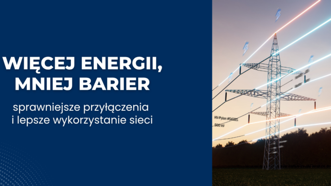 Nowe Prawo energetyczne – szybciej, prościej i bezpieczniej dla odbiorców