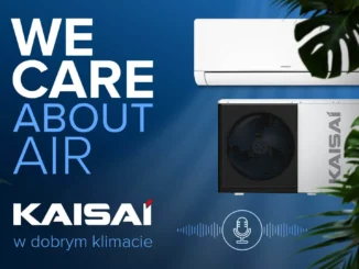 Wystartowała seria podcastów „We Care About Air. KAISAI w dobrym klimacie”