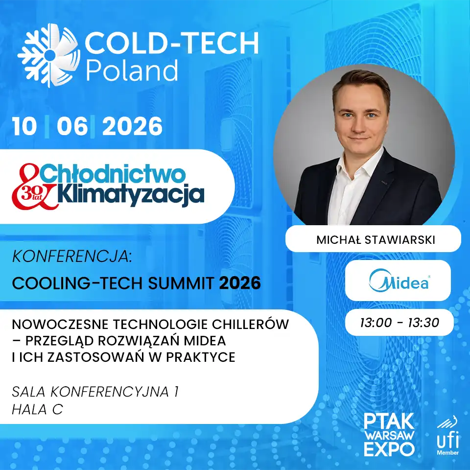 Cooling-Tech Summit 2026 na Targach Cold-Tech Poland - nowoczesne technologie chillerów Midea w praktyce 2 promocja cold11a