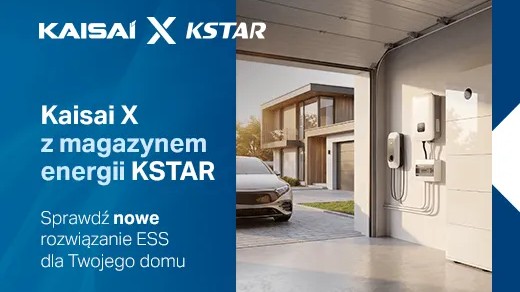 KAISAI X i KSTAR BlueSpark – inteligentne zarządzanie energią w domu